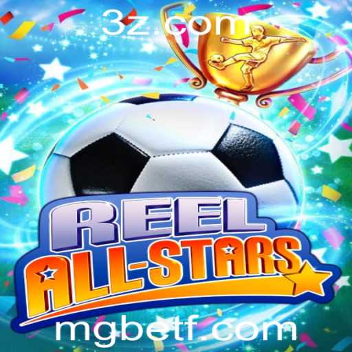 Explorando o Fascinante Mundo de ReelAllStars em mgbet.com.br